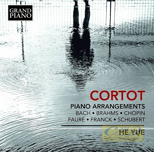Cortot: Piano Arrangements Bach; Brahms; Faure; Chopin